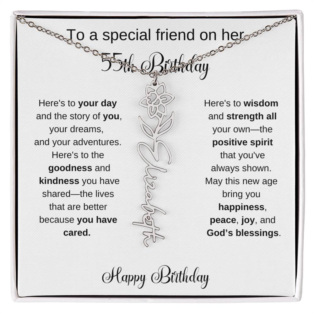 To A Special Friend | Happy 55th Birthday | Flower Name Necklace