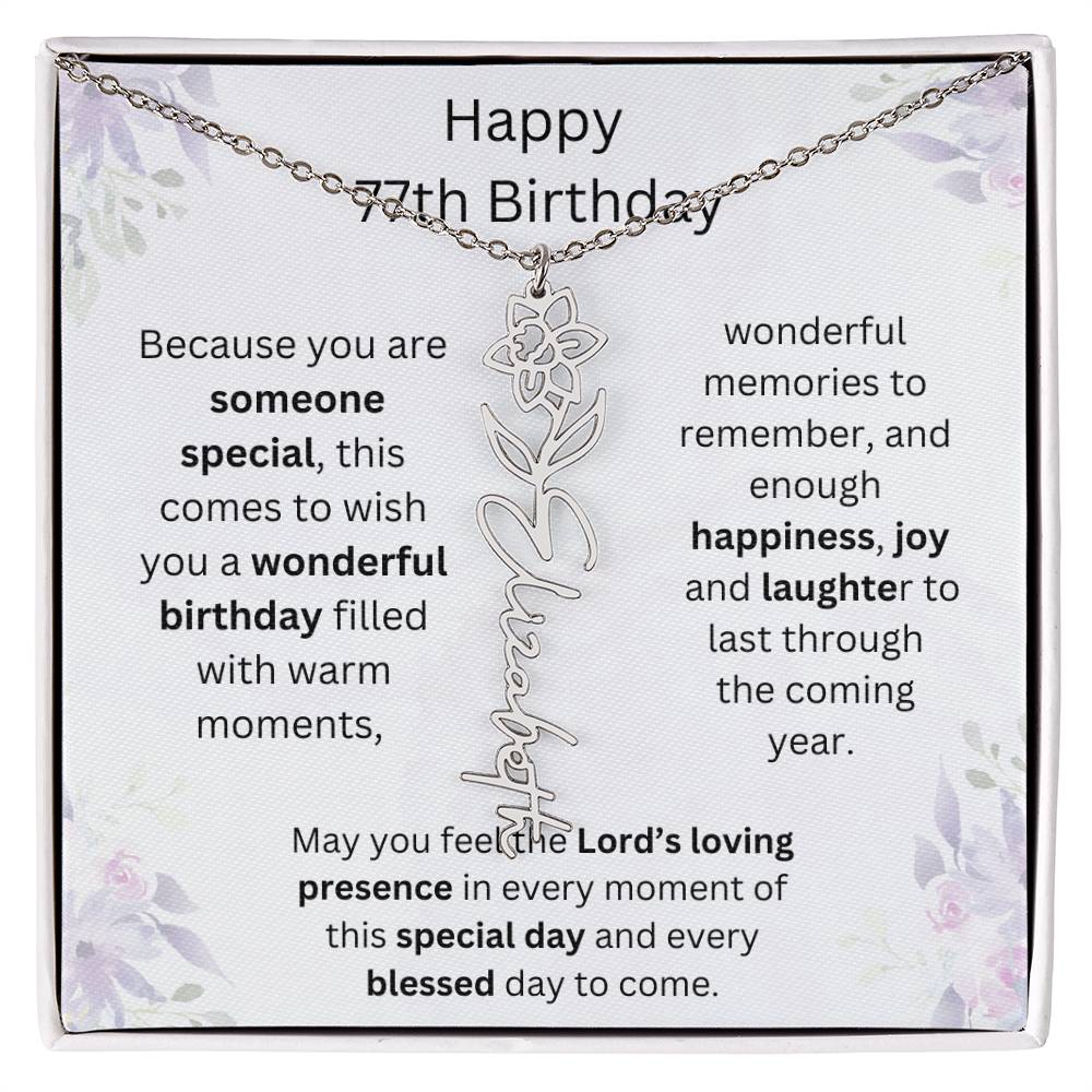 Wishing You Happiness, Joy & Laughter - Happy 77th Birthday | Flower Name Necklace