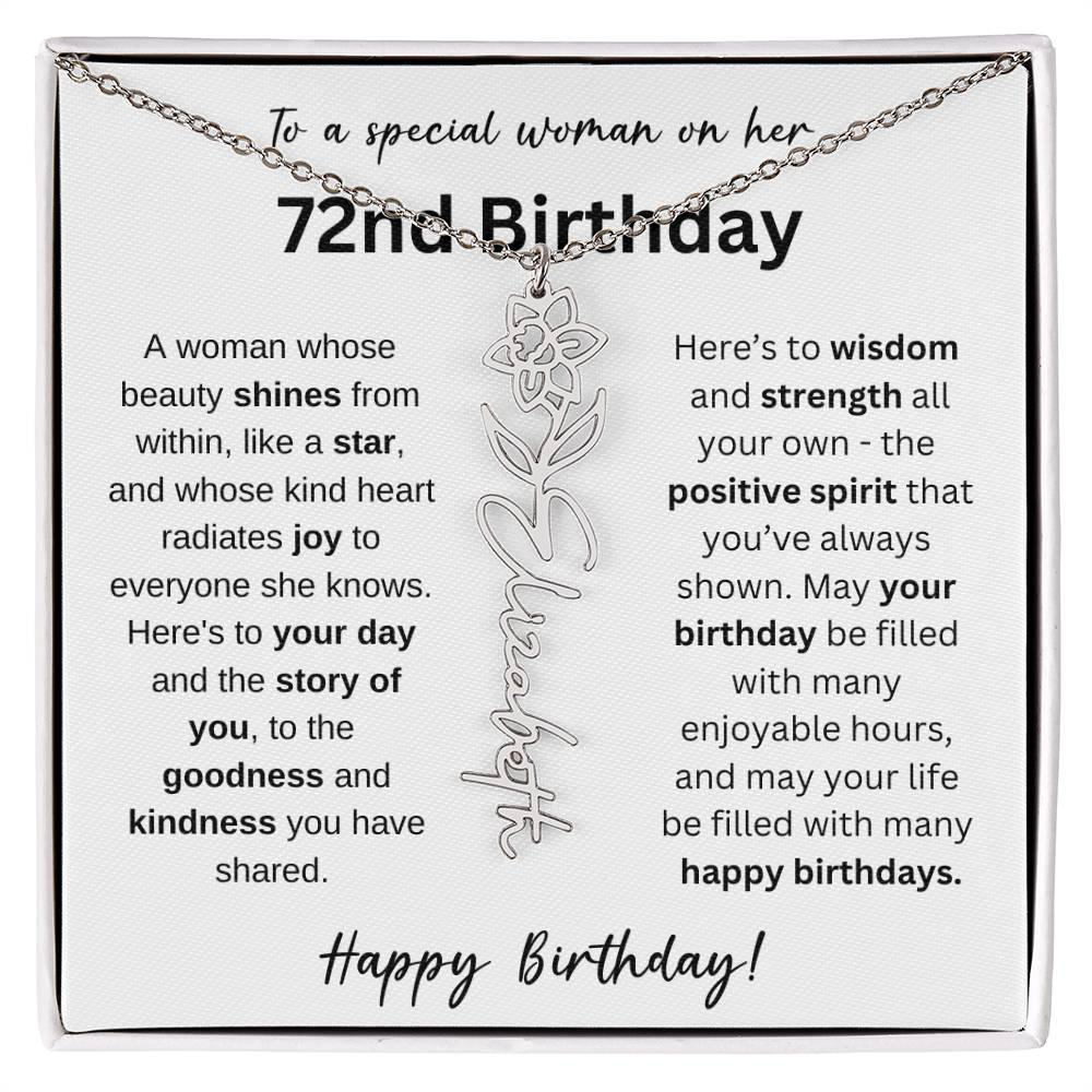 A Woman Whose Beauty Shines From Within - Happy 72nd Birthday - Flower Name Necklace