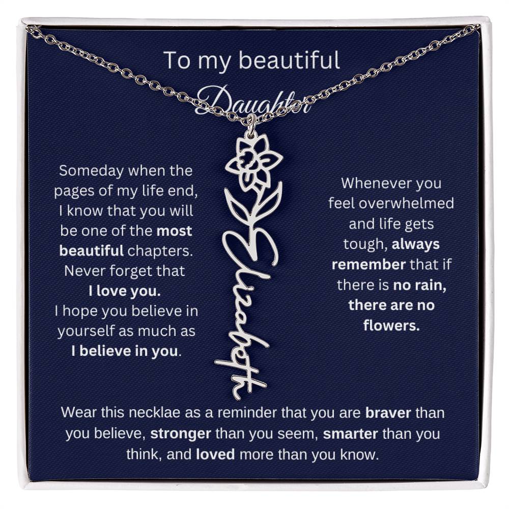 To My Beautiful Daughter - I Believe In You - Birthmonth Flower Name Necklace