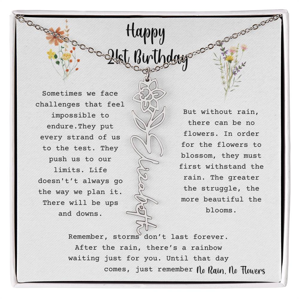 No Rain, No Flowers - Happy 21st Birthday - Flower Name Necklace