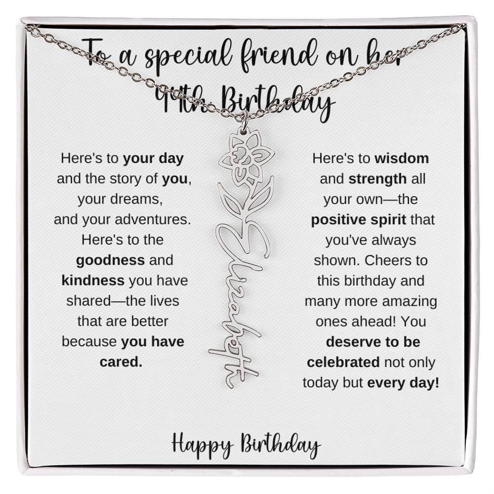 To A Special Friend - Happy 44th Birthday - Flower Name Necklace