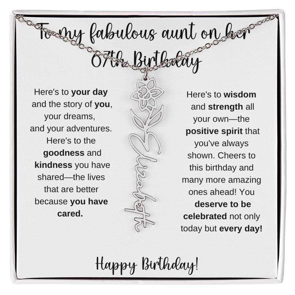 To My Fabulous Aunt - Happy 67th Birthday - Flower Name Necklace
