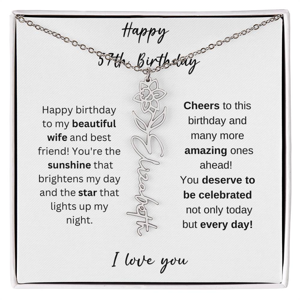To My Beautiful Wife - Happy 57th Birthday - Flower Name Necklace