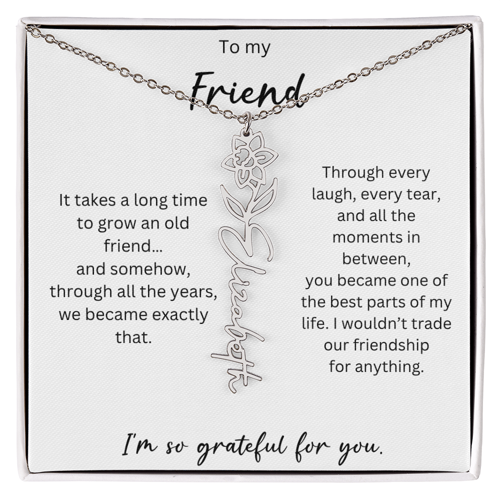 To My Friend | I'm So Grateful For You | Birth Flower Name Necklace