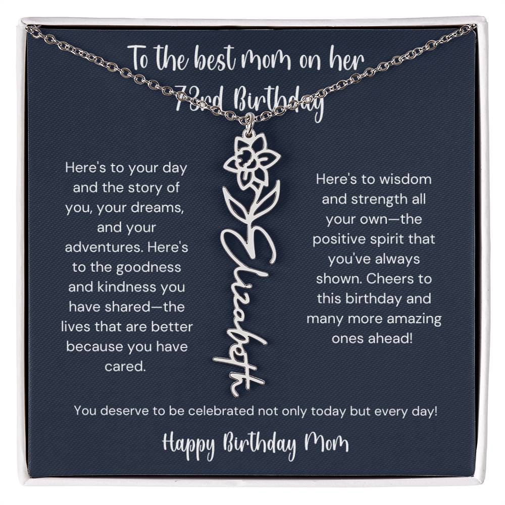 To The Best Mom On Her 73rd Birthday - Flower Name Necklace