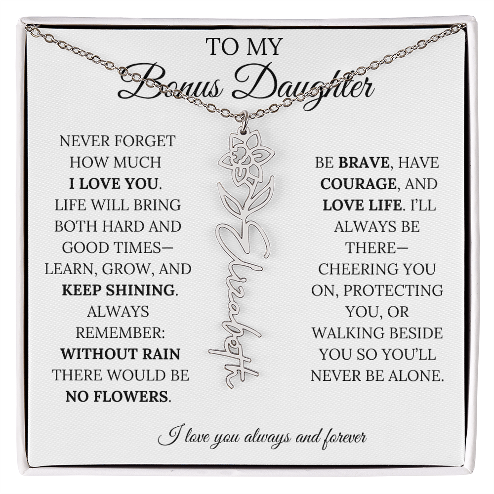 To My Bonus Daughter, Never Forget How Much I Love You - Flower Name Necklace