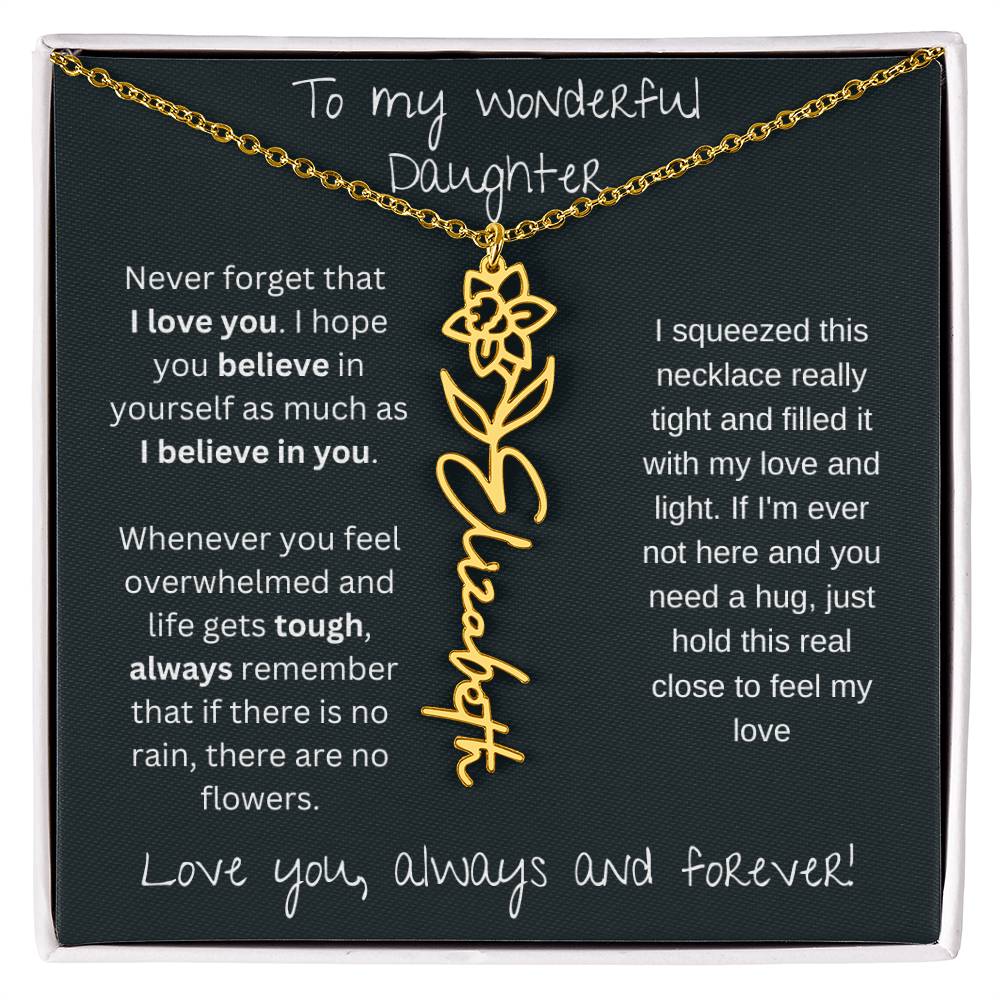 To My Wonderful Daughter Love You Always and Forever | Flower Name Necklace