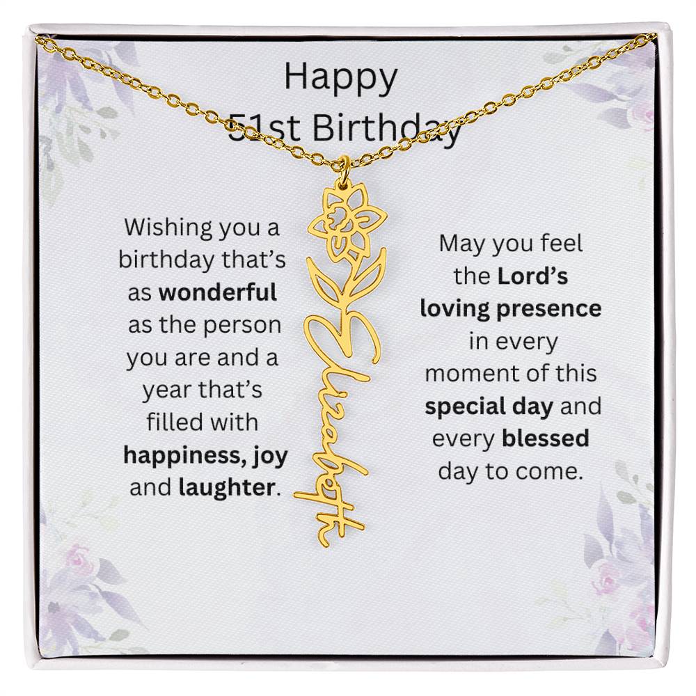 Wishing You Happiness, Joy & Laughter - Happy 51st Birthday | Flower Name Necklace