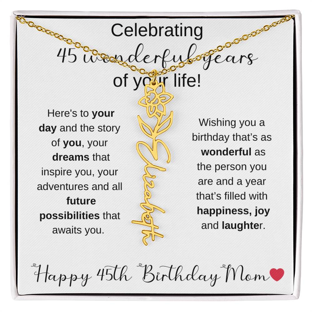 Happy 45th Birthday Mom - Flower Name Necklace