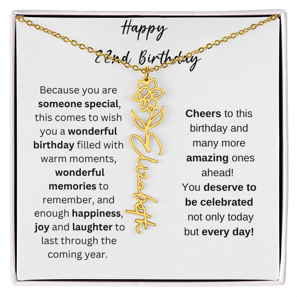 Happy 22nd Birthday - Flower Name Necklace