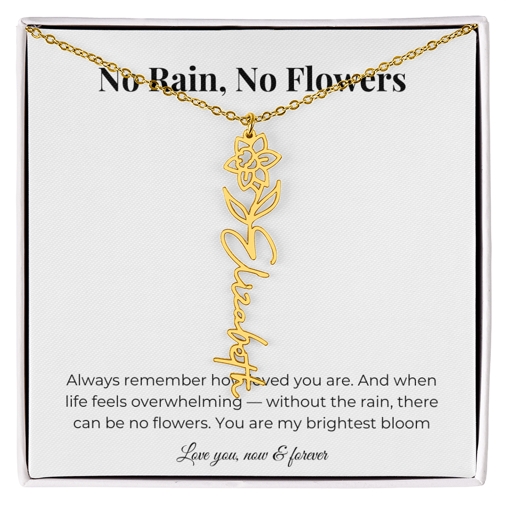 No Rain, No Flowers | You Are My Brightest Bloom | Flower Name Necklace