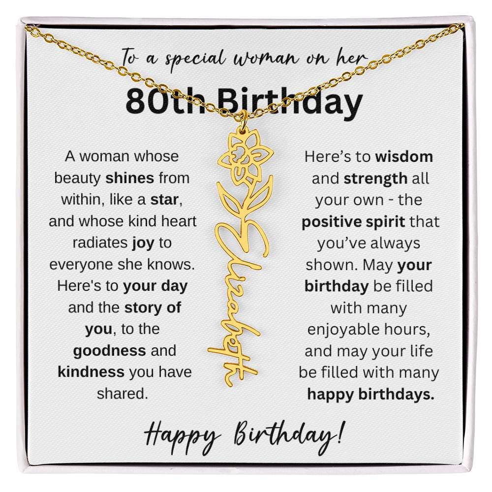A Woman Whose Beauty Shines From Within - Happy 80th Birthday - Flower Name Necklace