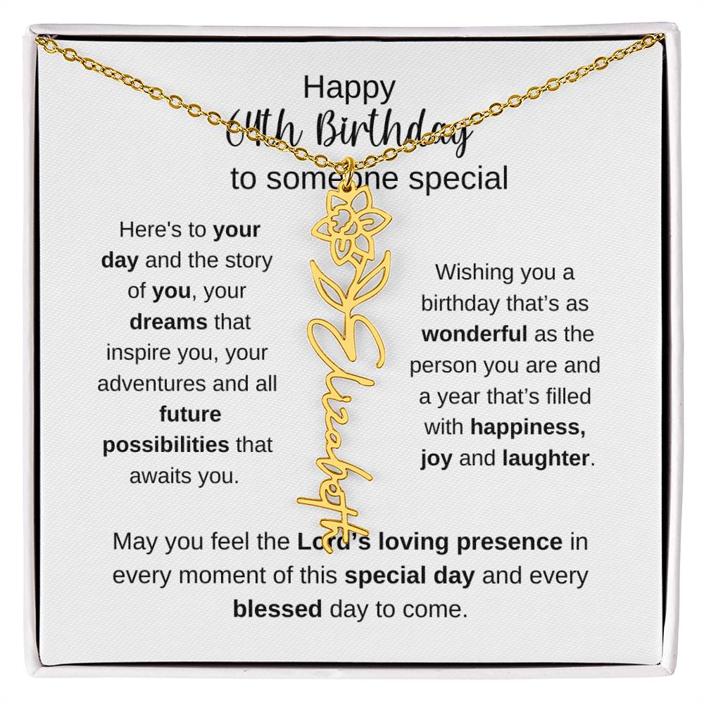 Happy 64th Birthday To Someone Special - Flower Name Necklace