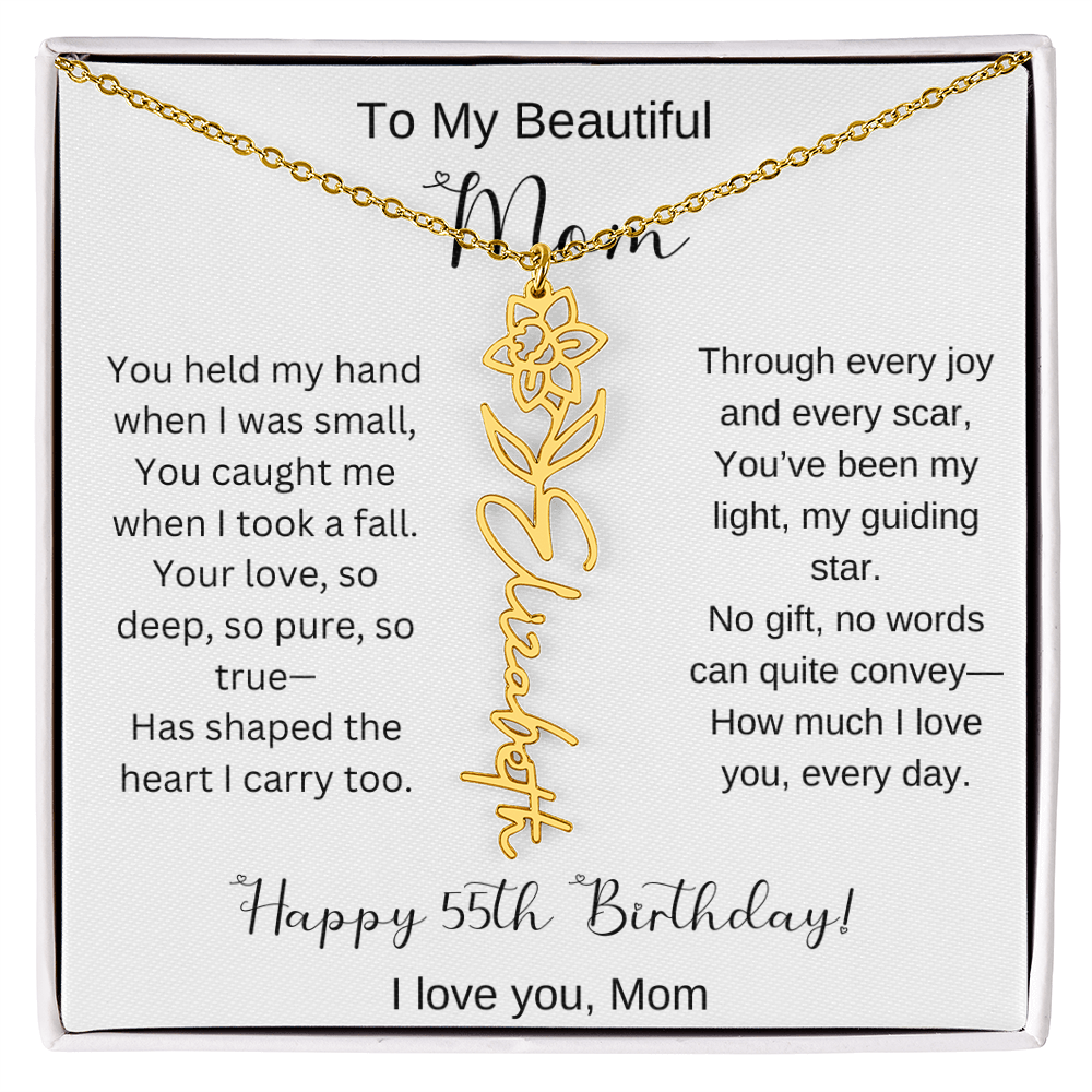 To My Beautiful Mom - Happy 55th Birthday - Flower Name Necklace
