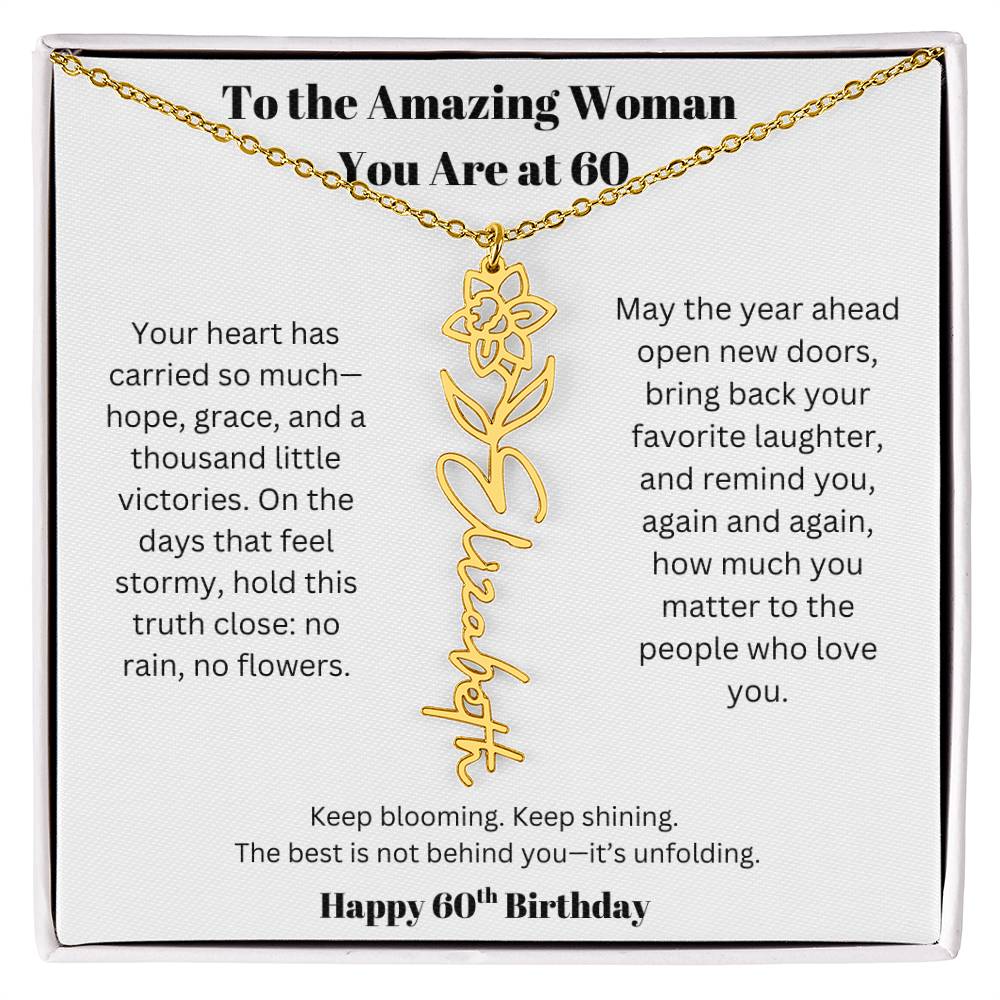 To The Amazing Woman | 60th Birthday Keepsake Jewelry | Flower Name Necklace
