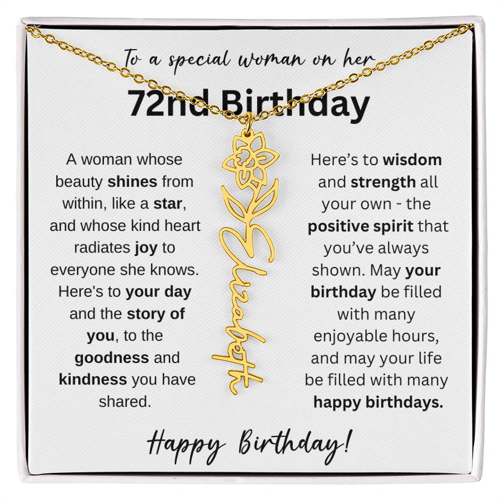 A Woman Whose Beauty Shines From Within - Happy 72nd Birthday - Flower Name Necklace