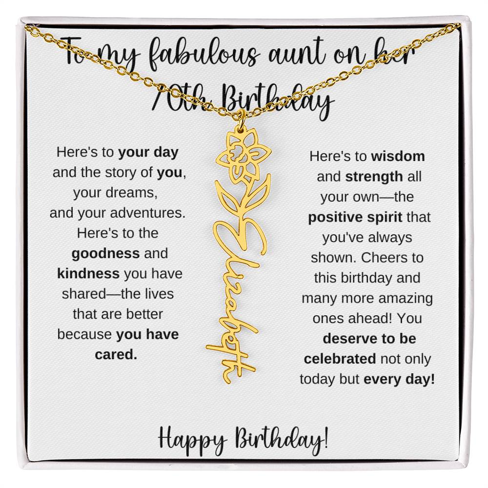 To My Fabulous Aunt - Happy 70th Birthday - Flower Name Necklace