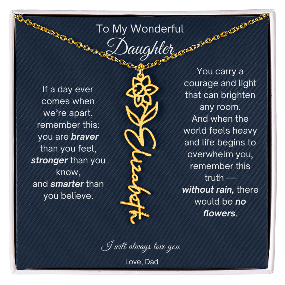 To My Wonderful Daughter - Without Rain, There Would Be No Flowers - Flower Name Necklace