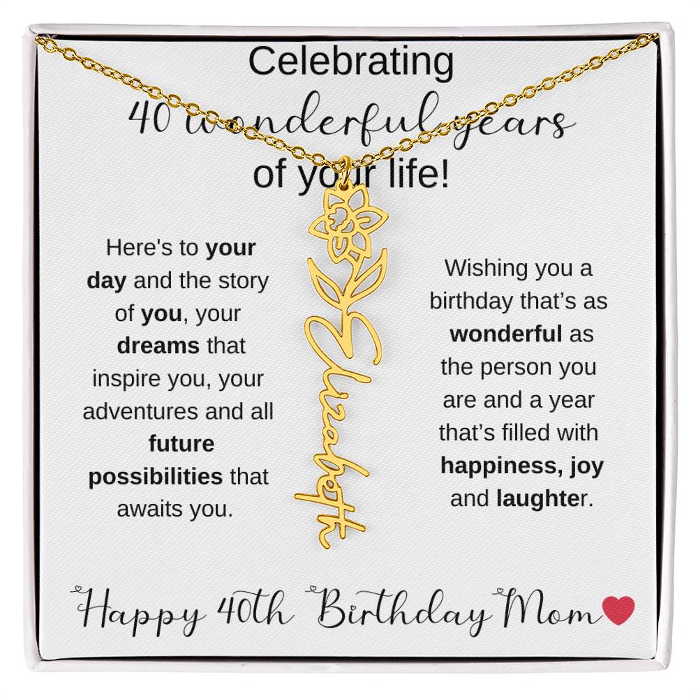 Happy 40th Birthday Mom - Flower Name Necklace