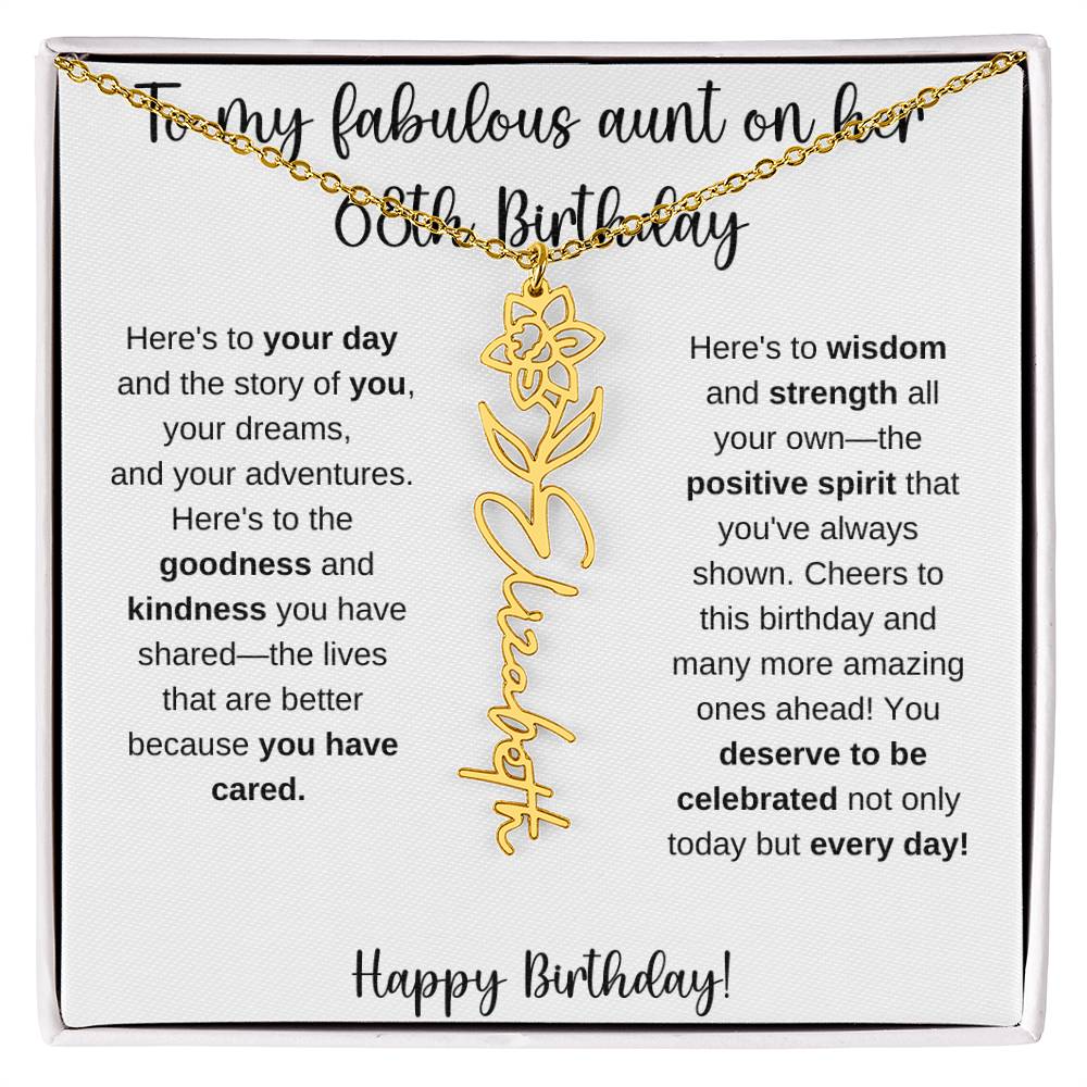 To My Fabulous Aunt - Happy 68th Birthday - Flower Name Necklace