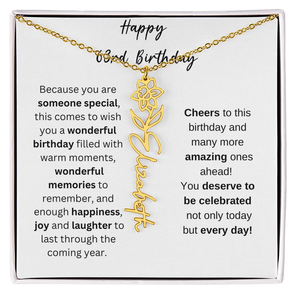Happy 63rd Birthday - Flower Name Necklace