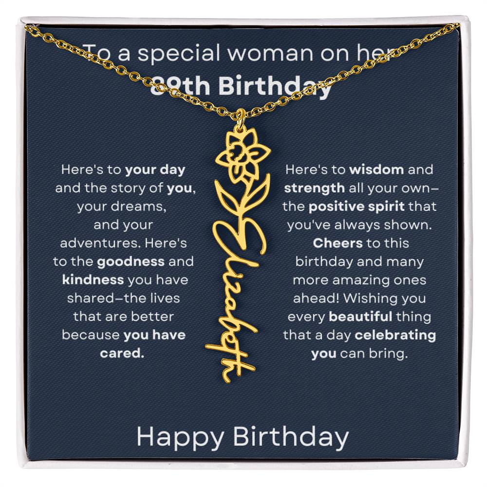 To A Special Woman On Her 89th Birthday - Flower Name Necklace