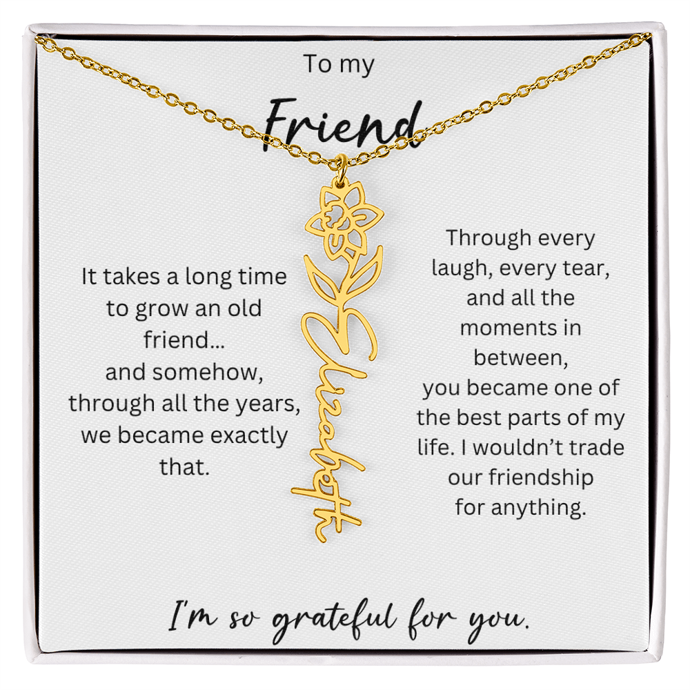 To My Friend | I'm So Grateful For You | Birth Flower Name Necklace