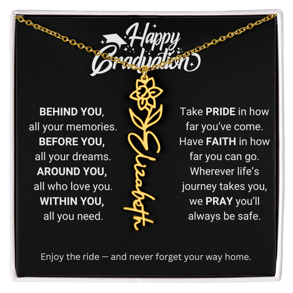 Happy Graduation | Enjoy The Ride & Never Forget Your Way Home | Flower Name Necklace