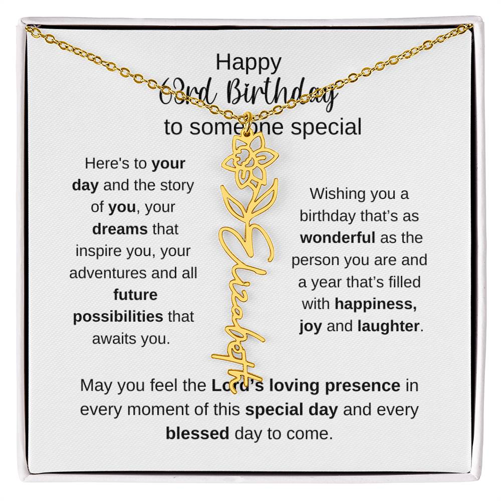 Happy 63rd Birthday To Someone Special - Flower Name Necklace