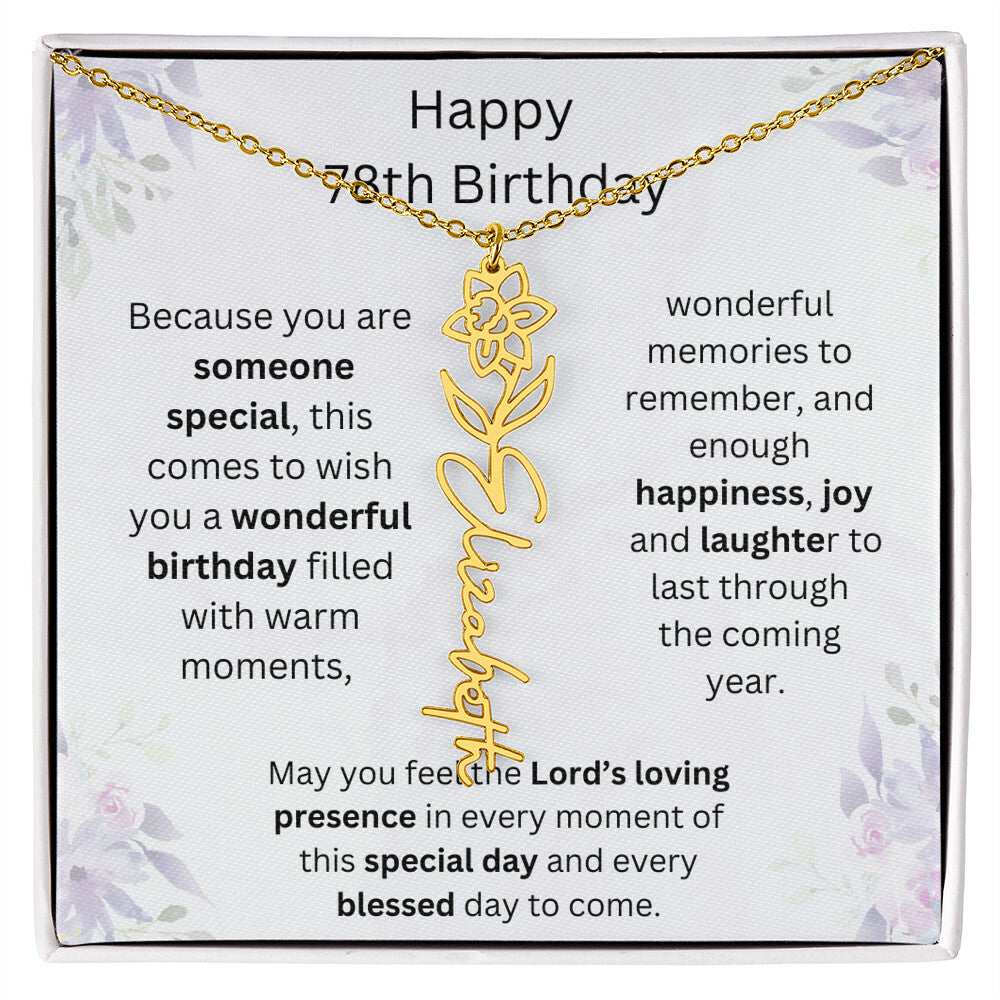 Wishing You Happiness, Joy & Laughter - Happy 78th Birthday | Flower Name Necklace