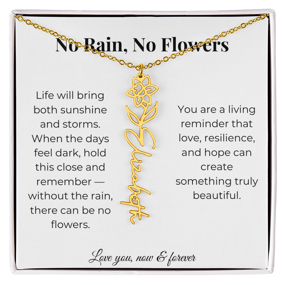 No Rain, No Flowers | Love, Resilience & Hope | Flower Name Necklace