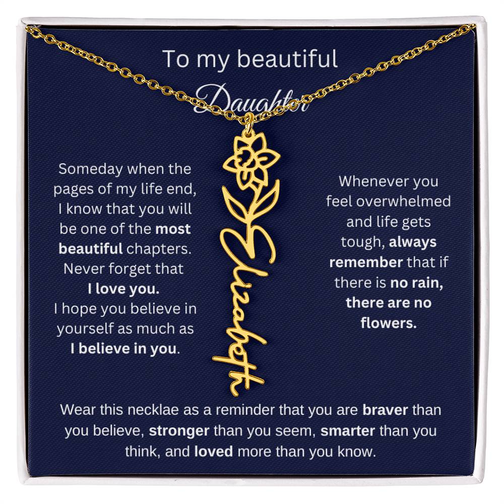 To My Beautiful Daughter - I Believe In You - Birthmonth Flower Name Necklace
