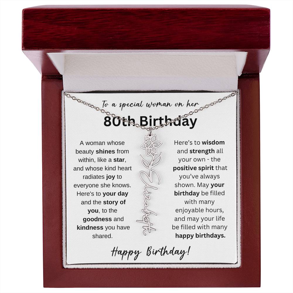 A Woman Whose Beauty Shines From Within - Happy 80th Birthday - Flower Name Necklace