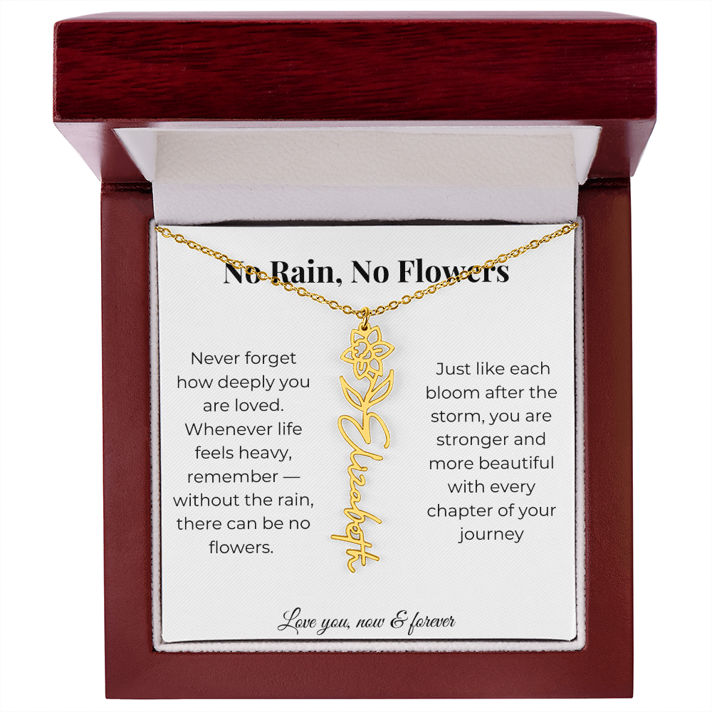 No Rain, No Flowers | Love You Now & Forever | Flower Name Necklace