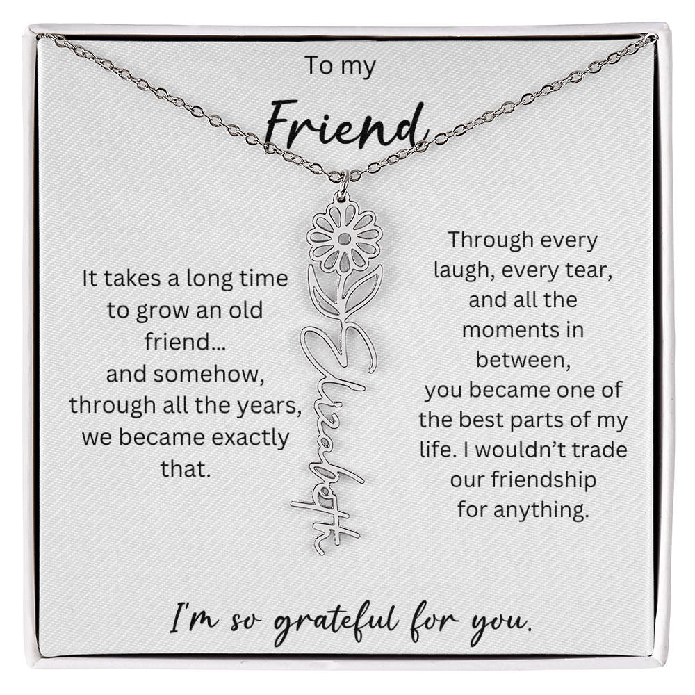 To My Friend | I'm So Grateful For You | Birth Flower Name Necklace