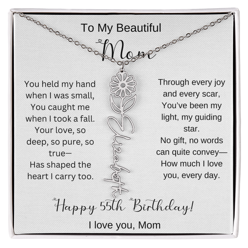To My Beautiful Mom - Happy 55th Birthday - Flower Name Necklace