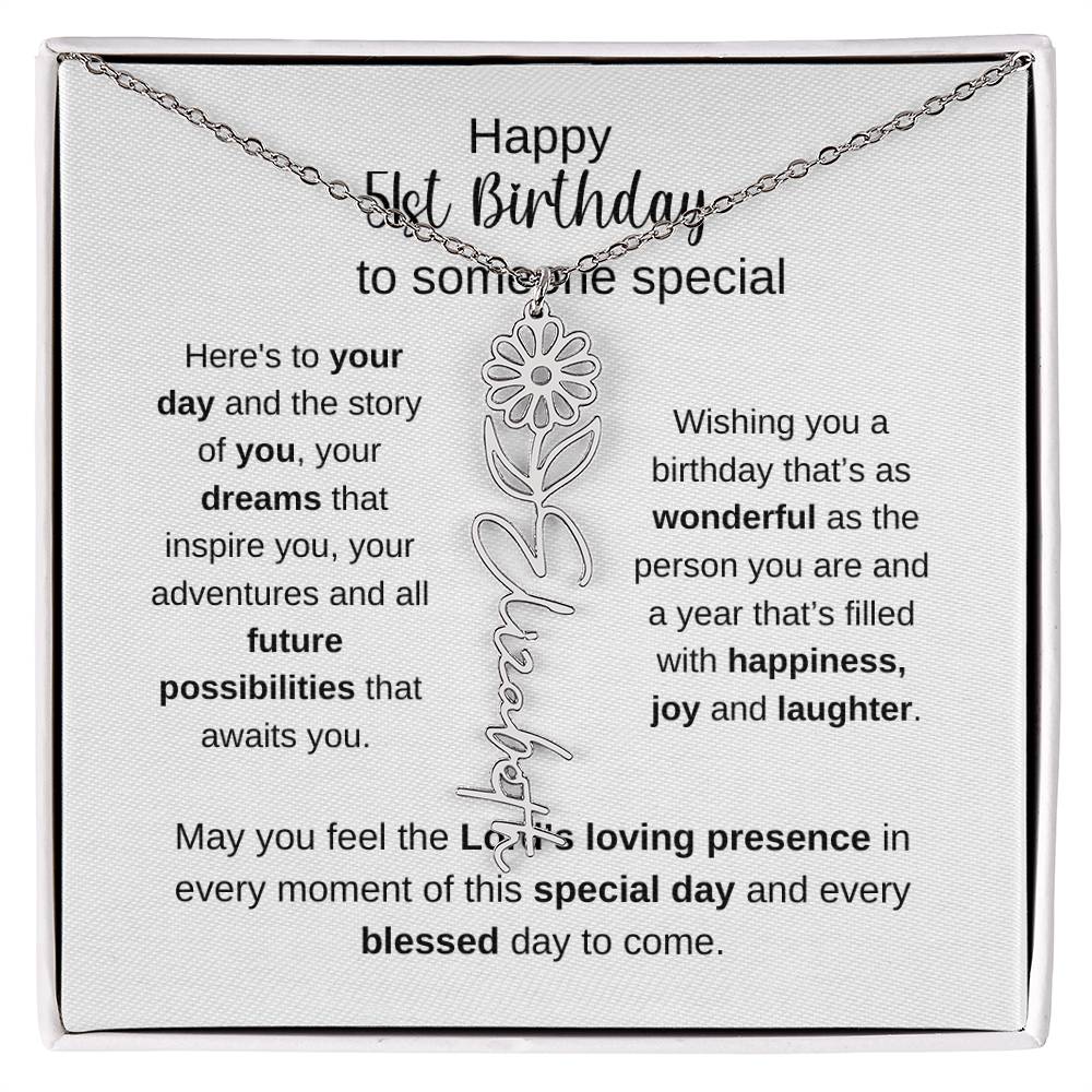 Happy 51st Birthday To Someone Special - Flower Name Necklace