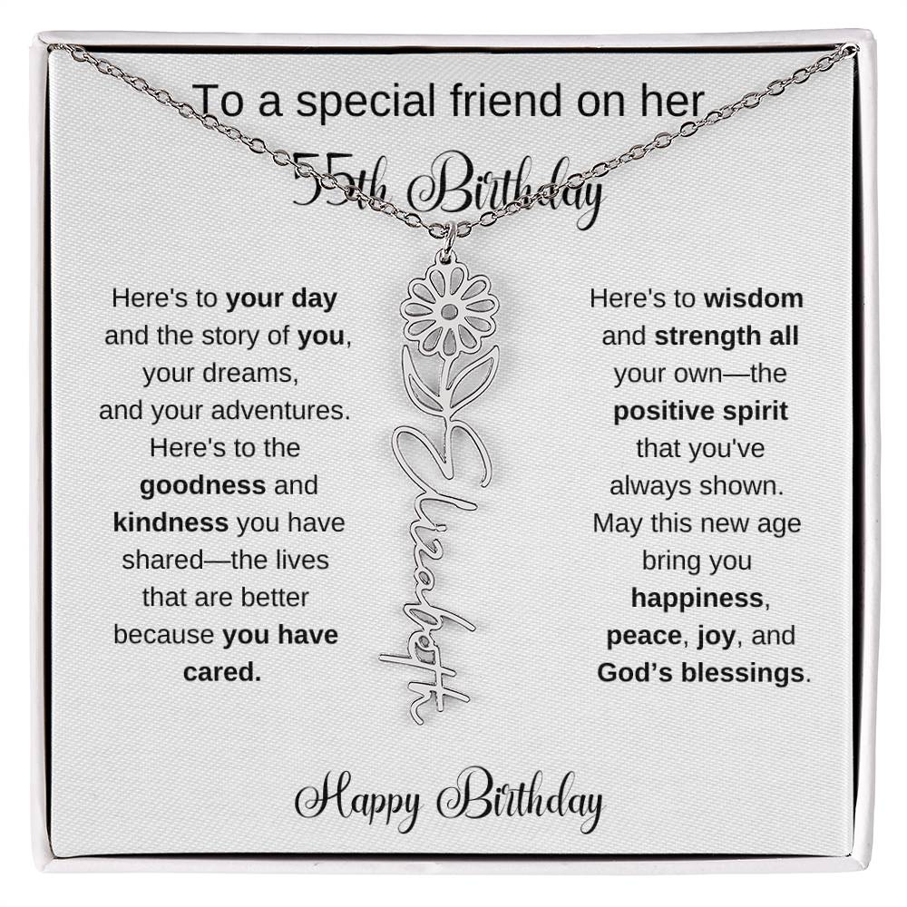 To A Special Friend | Happy 55th Birthday | Flower Name Necklace