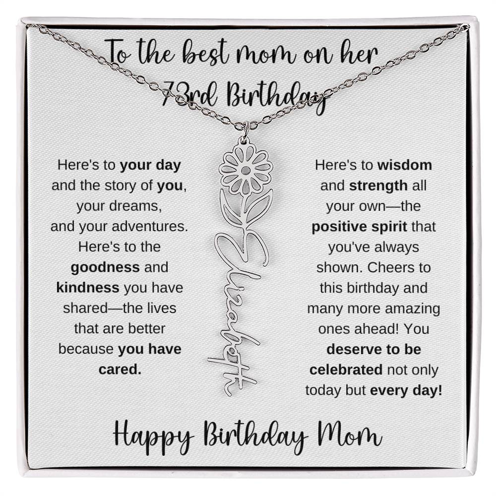 To The Best Mom - Happy 73rd Birthday | Flower Name Necklace
