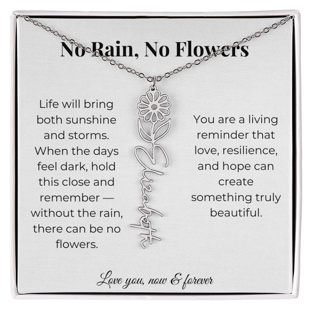 No Rain, No Flowers | Love, Resilience & Hope | Flower Name Necklace