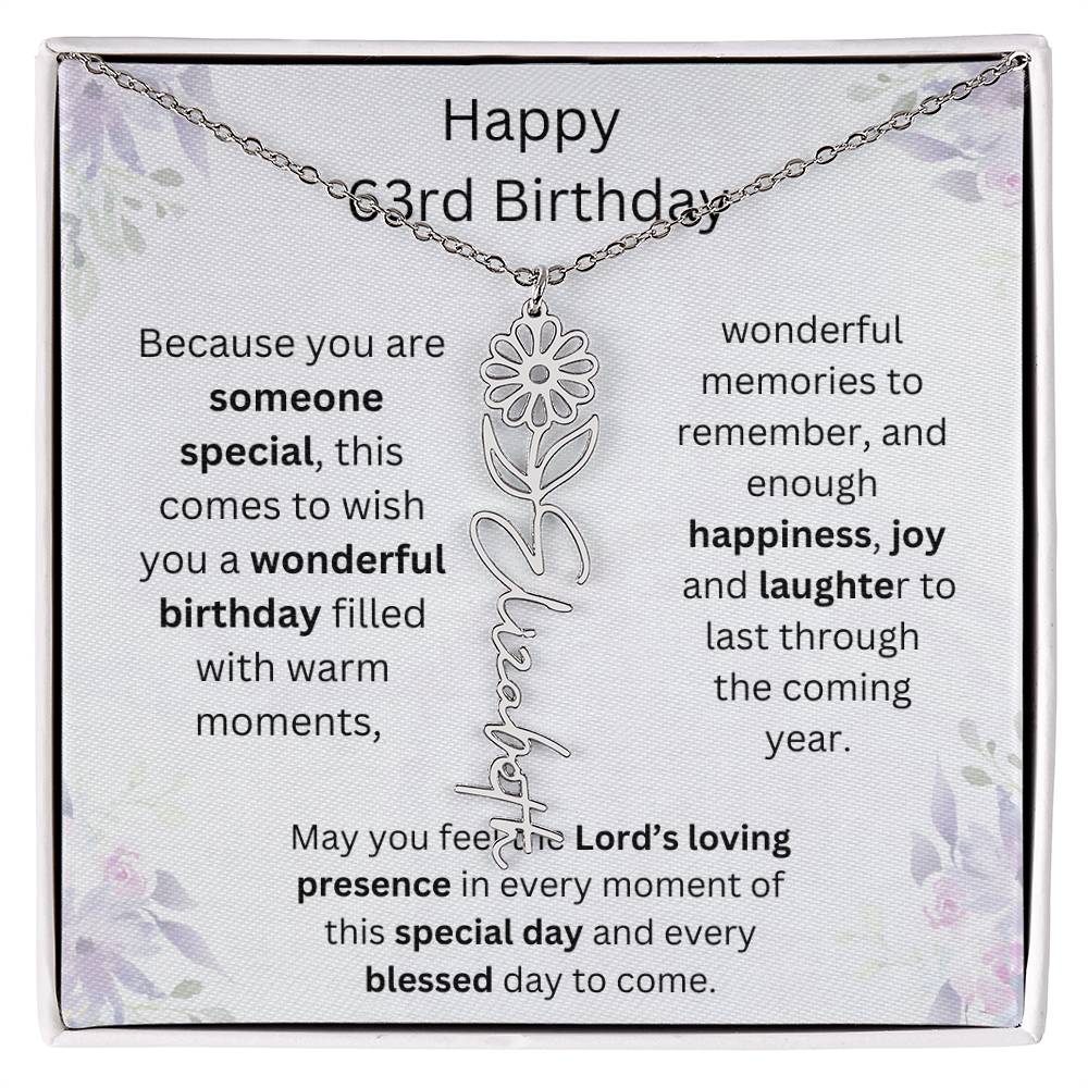 Wishing You Happiness, Joy & Laughter - Happy 63rd Birthday | Flower Name Necklace