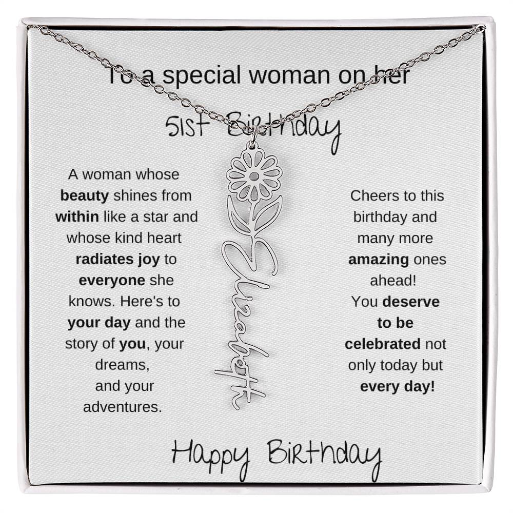 To A Special Women On Her 51st Birthday - Flower Name Necklace