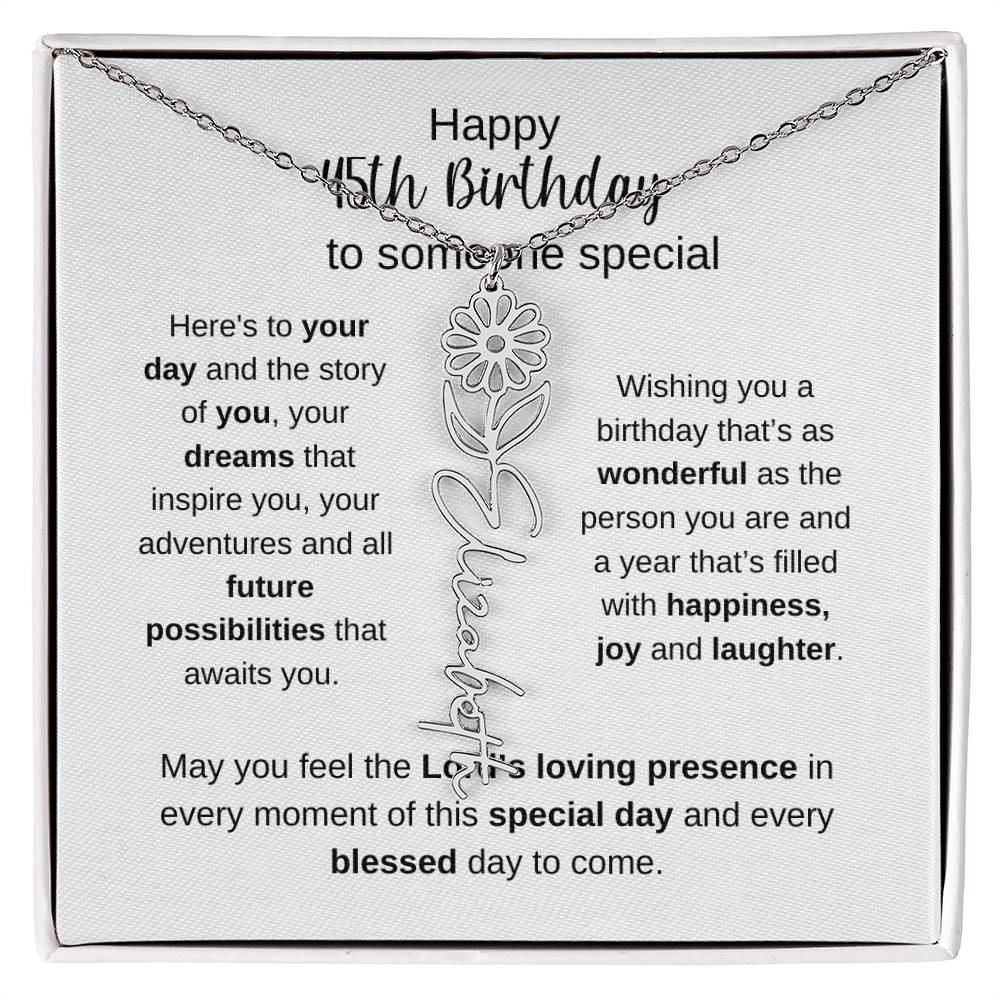 Happy 45th Birthday To Someone Special - Flower Name Necklace