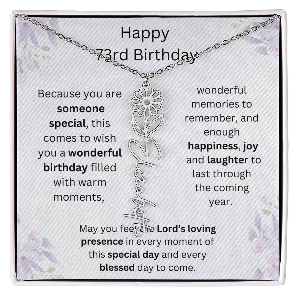Wishing You Happiness, Joy & Laughter - Happy 73rd Birthday | Flower Name Necklace