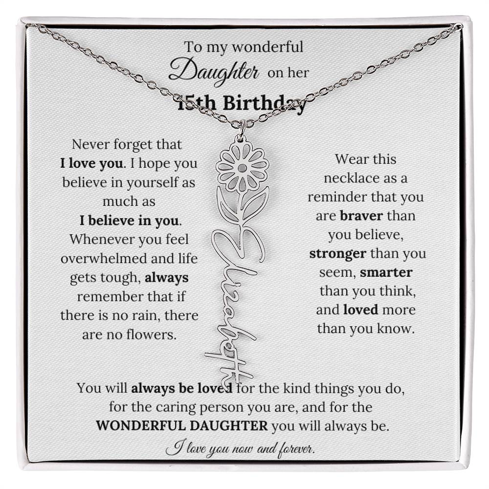 To My Wonderful Daughter On Her 15th Birthday - I Love You - Flower Name Necklace