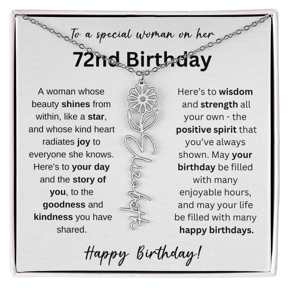 A Woman Whose Beauty Shines From Within - Happy 72nd Birthday - Flower Name Necklace