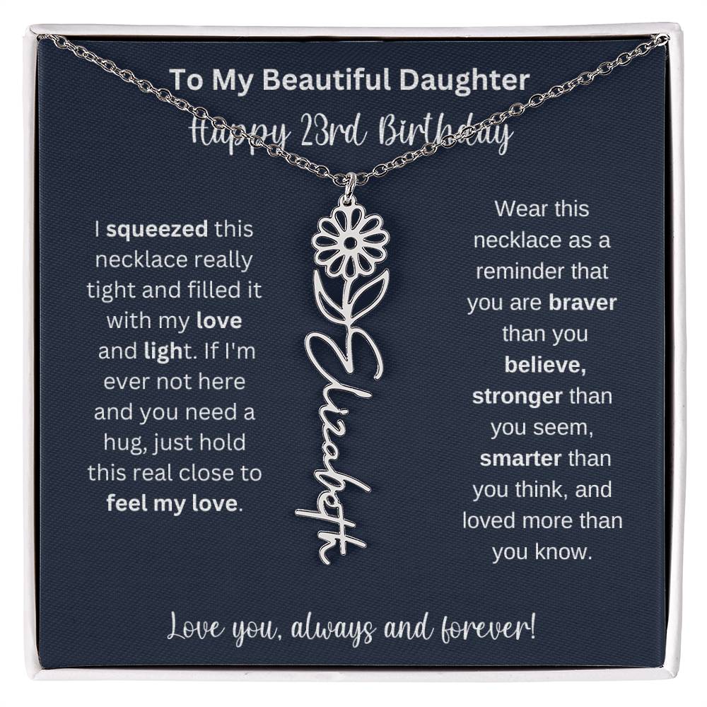 23rd Birthday Gift For My Beautiful Daughter | Personalized Flower Name Necklace