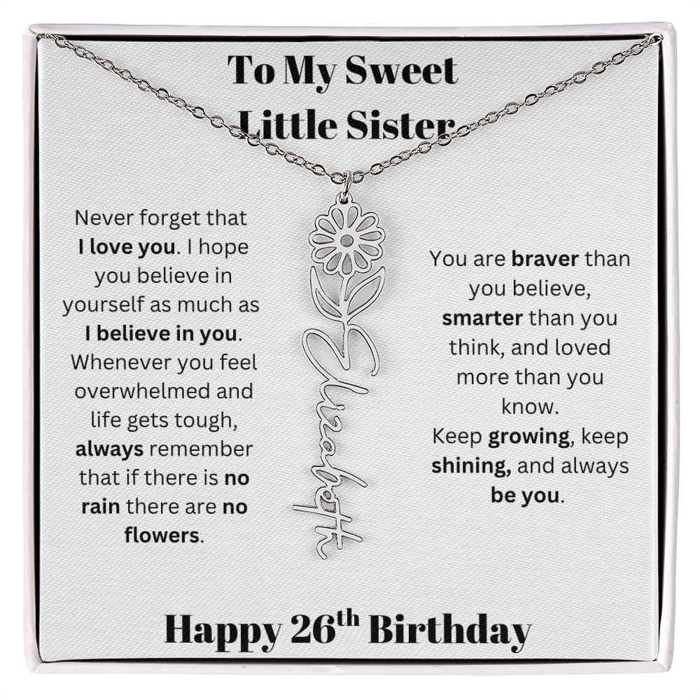 To My Sweet Little Sister | Happy 26th Birthday | Flower Name Necklace