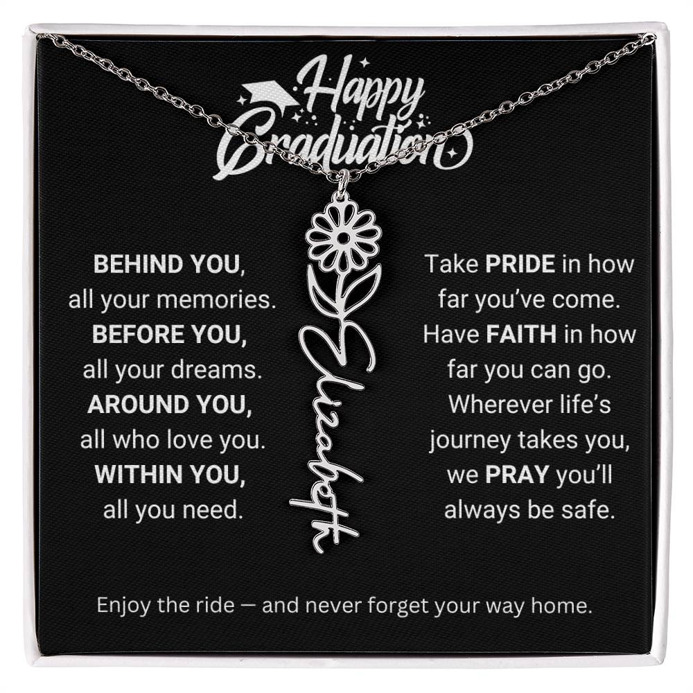 Happy Graduation | Enjoy The Ride & Never Forget Your Way Home | Flower Name Necklace